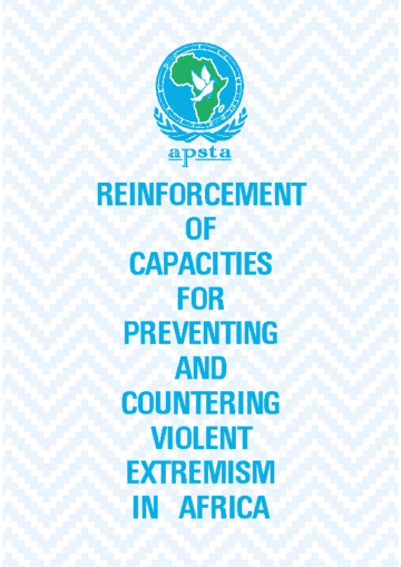 Reinforcement Of Capacities for Preventing and Countering Violent Extremism in Africa