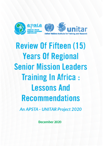 Review Of Fifteen (15) Years Of Regional Senior Mission Leaders Training In Africa Lessons And Recommendations